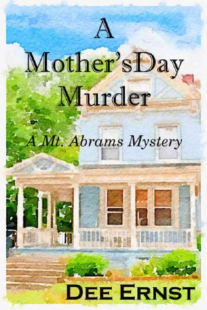 [Mt. Abrams Mystery 01] • A Mother's Day Murder